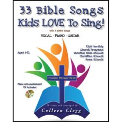 33 bible songs kids love to sing! + 3 bonus songs + cd